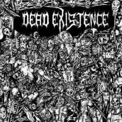Dead Existence : Dead Existence
